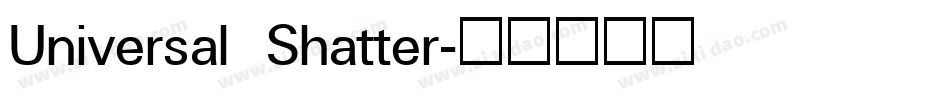 Universal Shatter字体转换